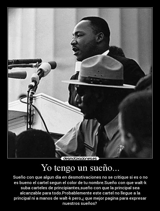 Yo tengo un sueño... -