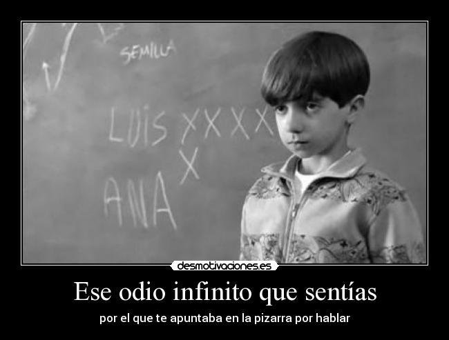 Ese odio infinito que sentías - 