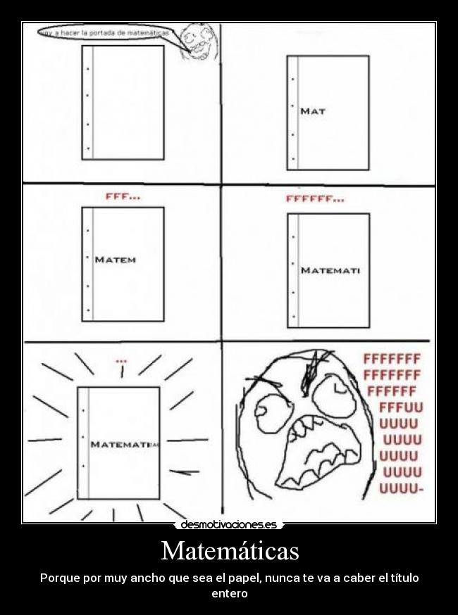 Matemáticas - Porque por muy ancho que sea el papel, nunca te va a caber el título entero