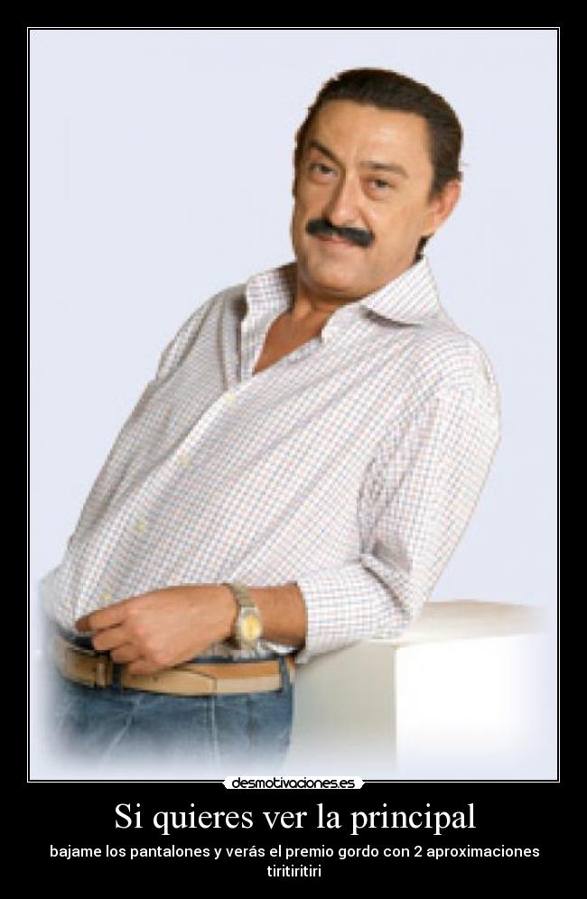 Si quieres ver la principal -