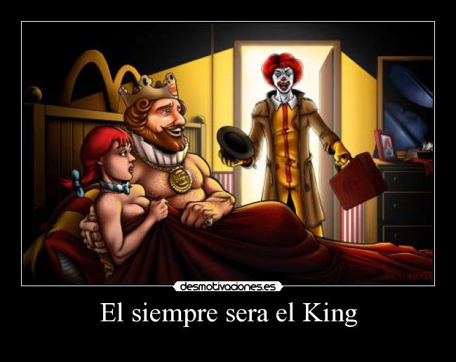El siempre sera el King - 