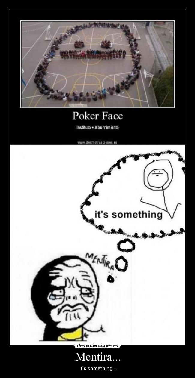 Mentira... -