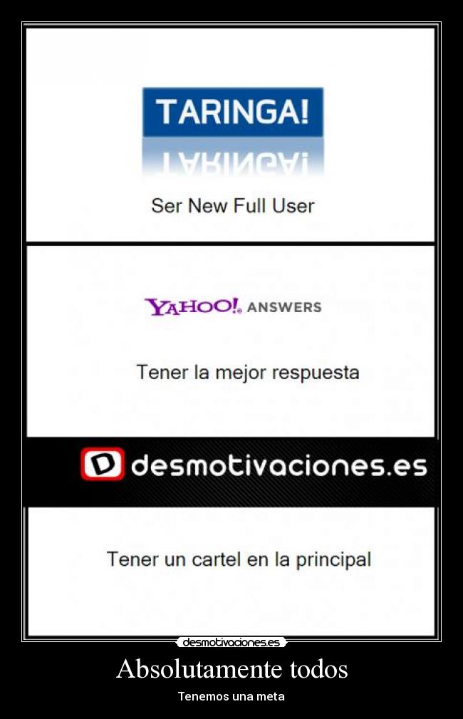 Absolutamente todos - Tenemos una meta