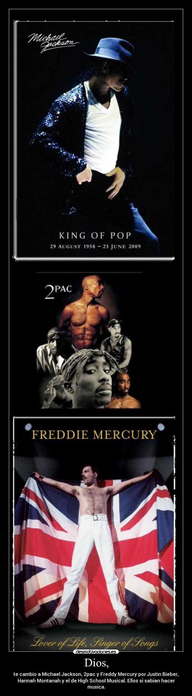 carteles dios michael jackson freddy mercury 2pac desmotivaciones