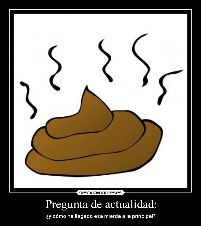 Pregunta de actualidad: -