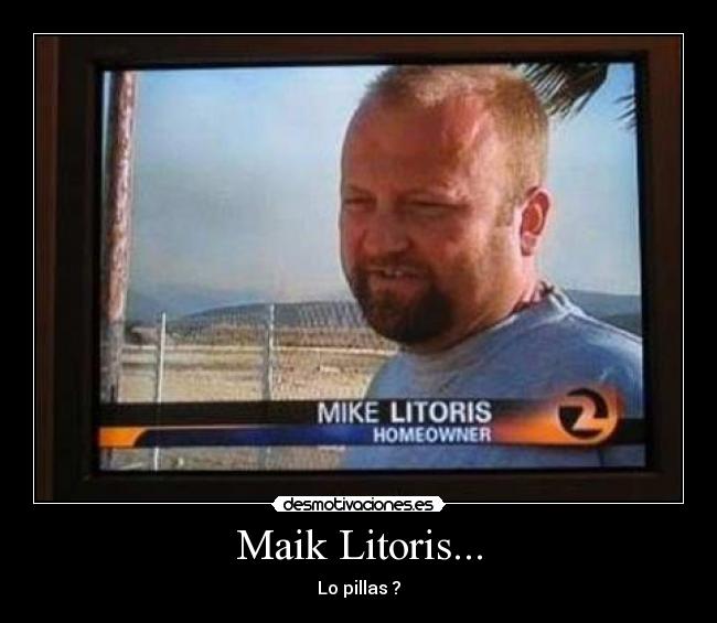 Maik Litoris... - 