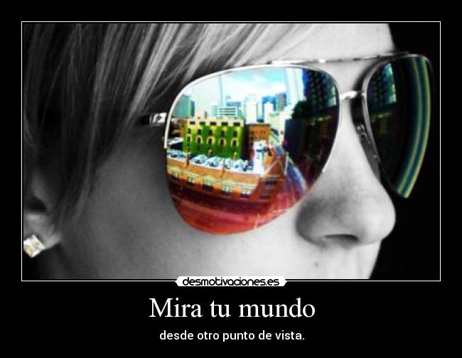 Mira tu mundo -