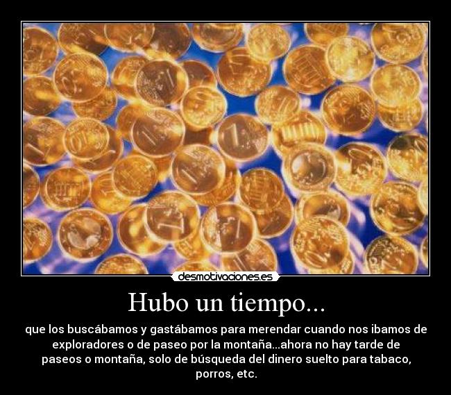 Hubo un tiempo... - 