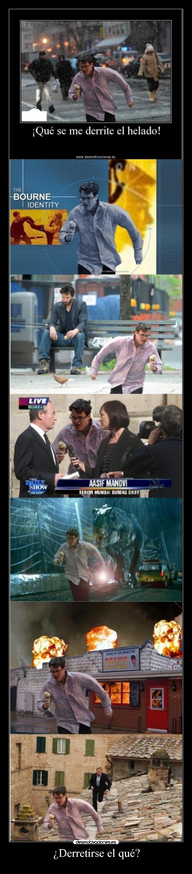 ¿Derretirse el qué? - 