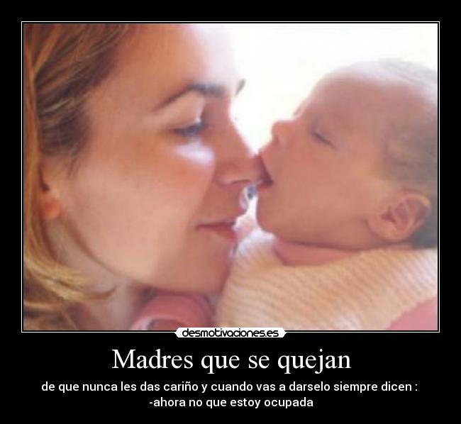 Madres que se quejan - 
