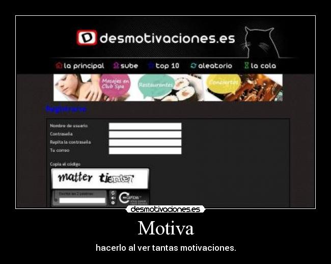 carteles desmotivaciones registrarse primera foto gatos masajes etc desmotivaciones