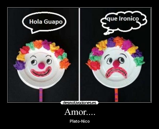 Amor.... - Plato-Nico
