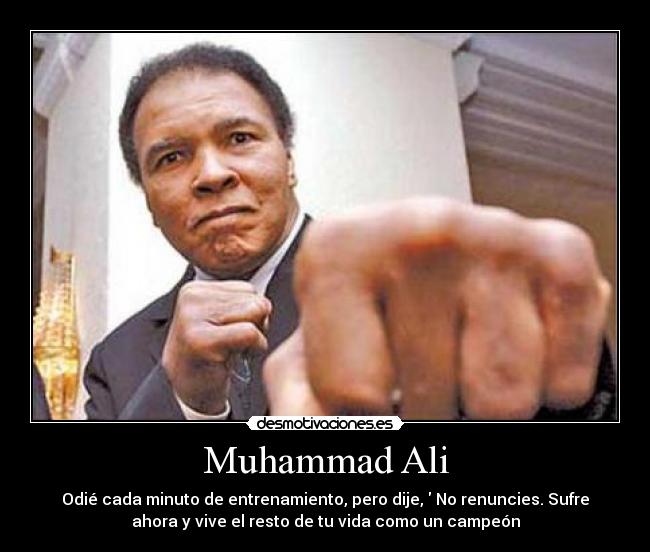 carteles muhammad ali desmotivaciones