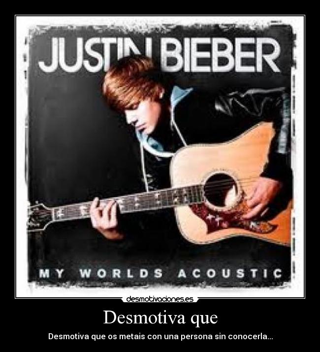 Desmotiva que - Desmotiva que os metais con una persona sin conocerla...