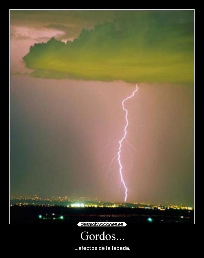 Gordos... - ...efectos de la fabada.