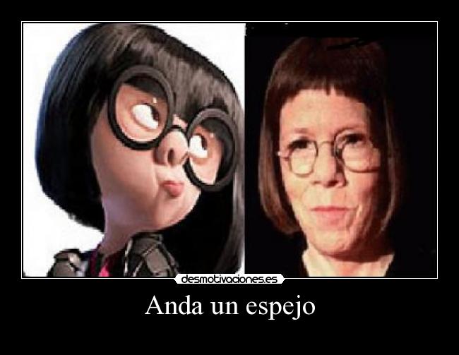 Anda un espejo -