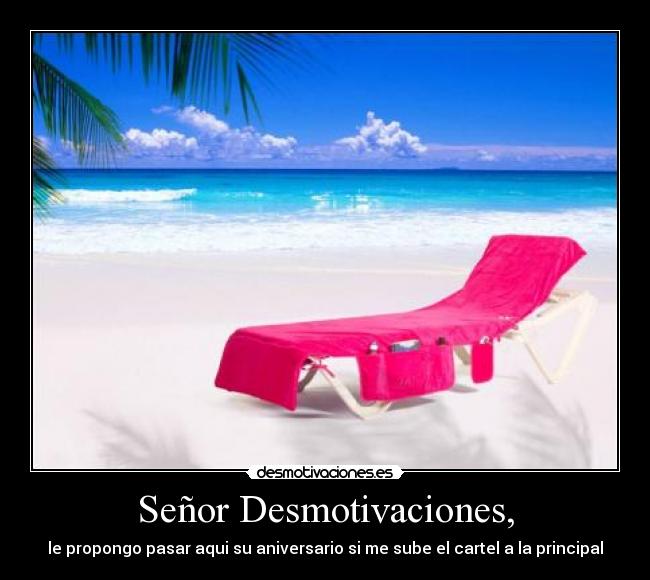 Señor Desmotivaciones, - 