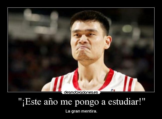 ¡Este año me pongo a estudiar! - La gran mentira.