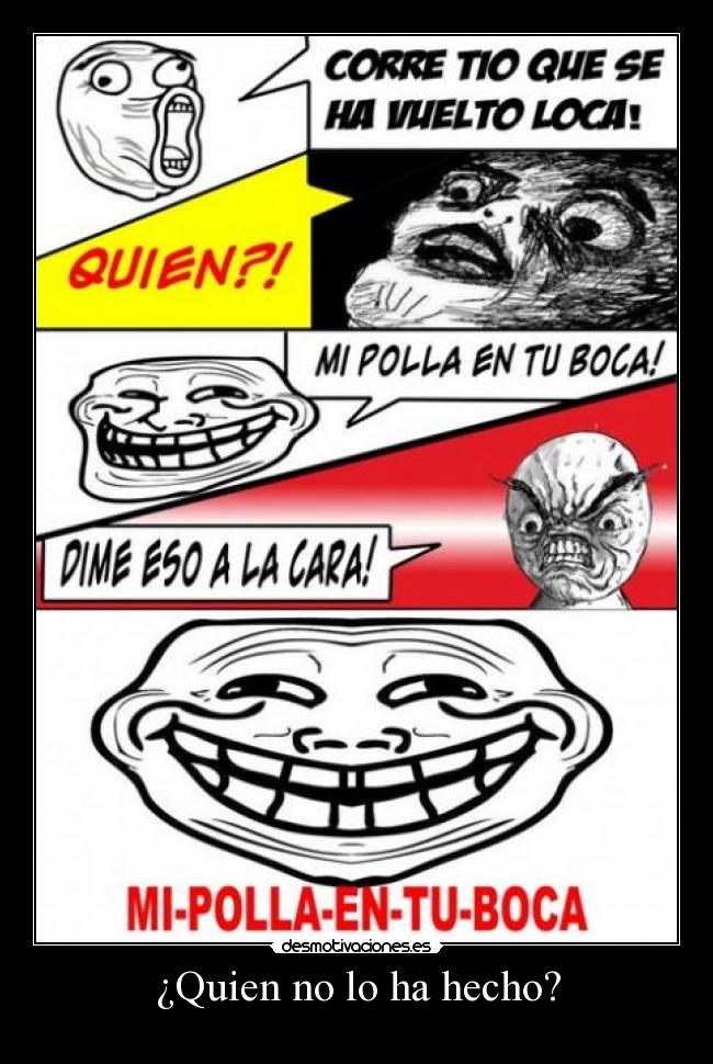 ¿Quien no lo ha hecho? -