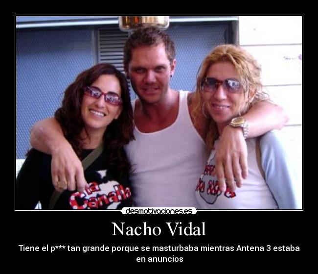 Nacho Vidal - 