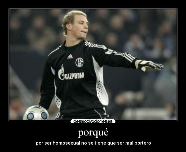 porqué - por ser homosexual no se tiene que ser mal portero