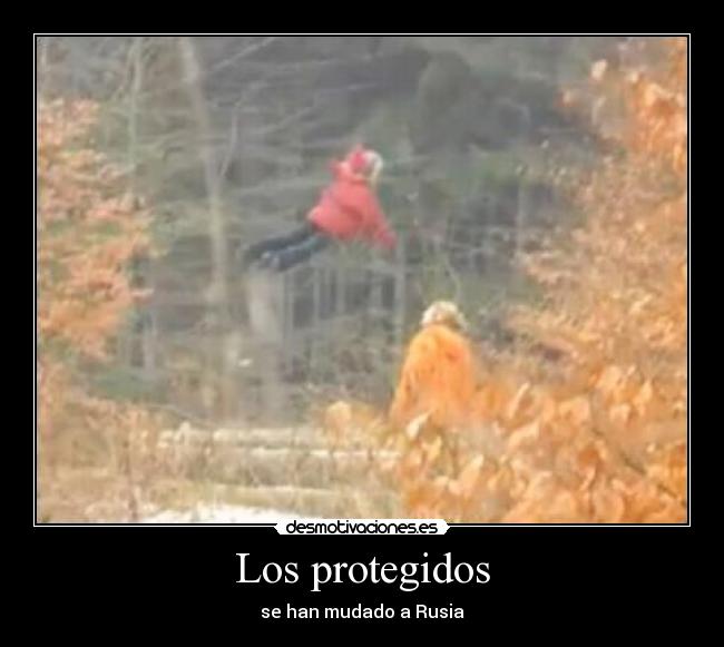 Los protegidos - se han mudado a Rusia