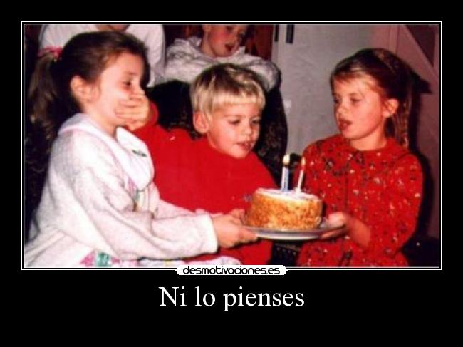 Ni lo pienses - 