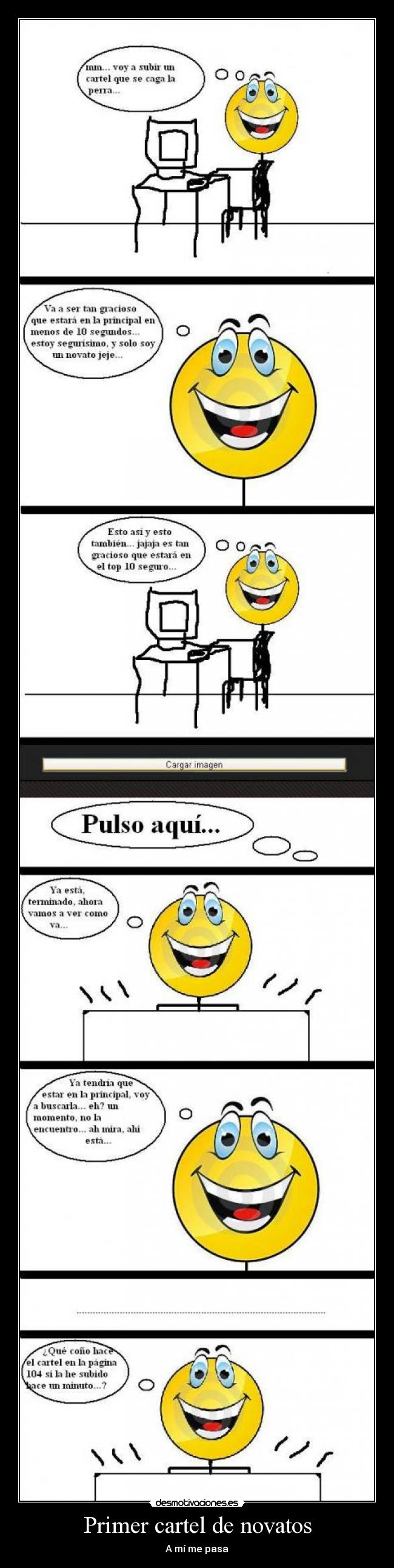Primer cartel de novatos - A mí me pasa