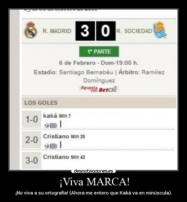 ¡Viva MARCA! - ¡No viva a su ortografía! (Ahora me entero que Kaká va en minúscula).