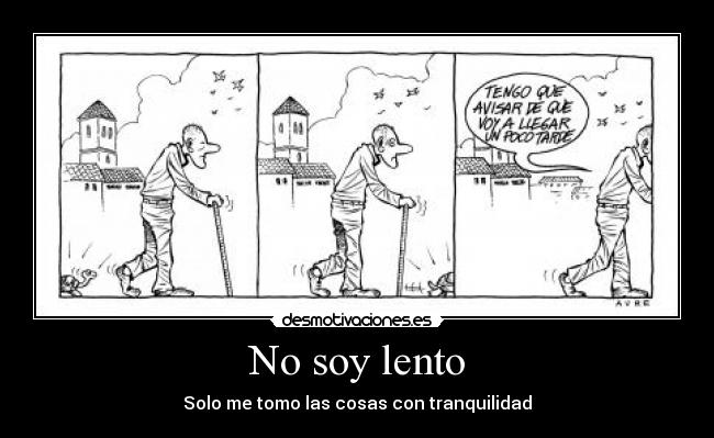 No soy lento - 