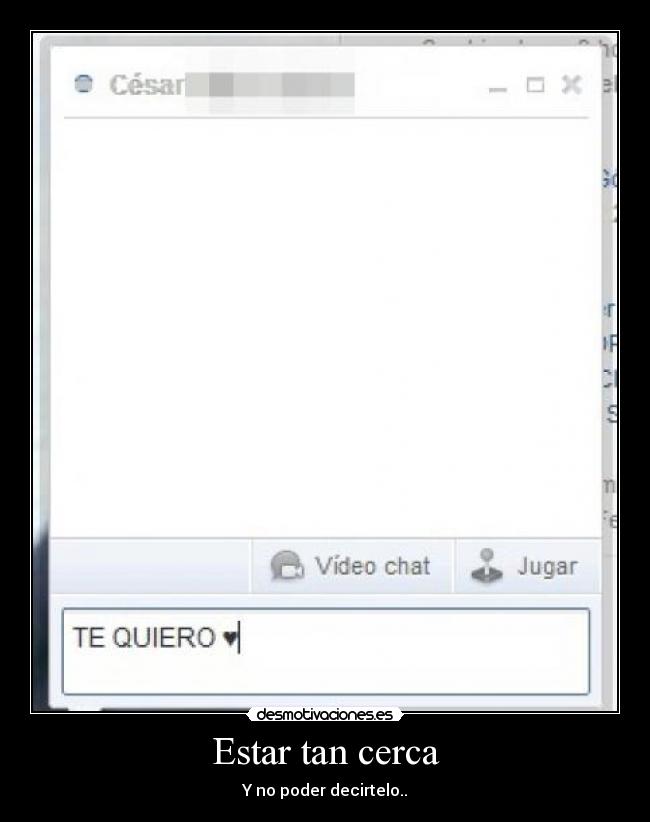 Estar tan cerca -