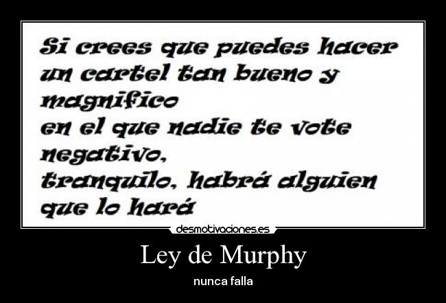 Ley de Murphy - nunca falla
