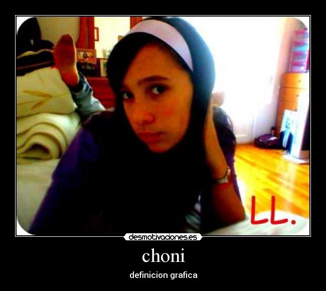 choni -