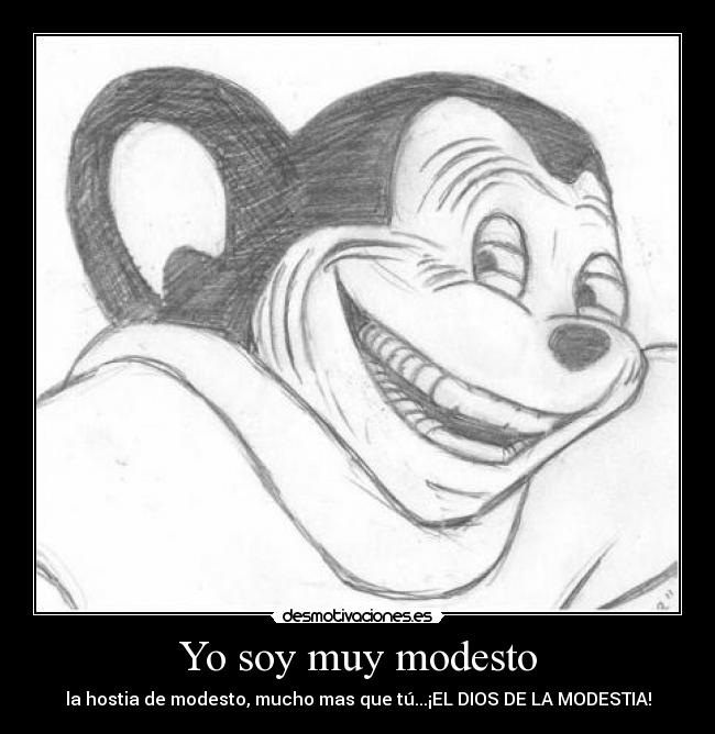 Yo soy muy modesto - 