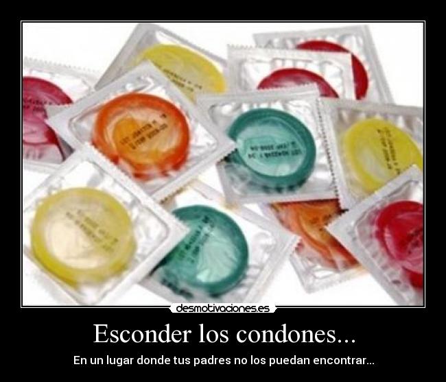 Esconder los condones... - 