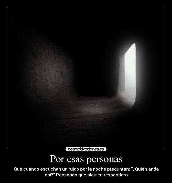 Por esas personas -