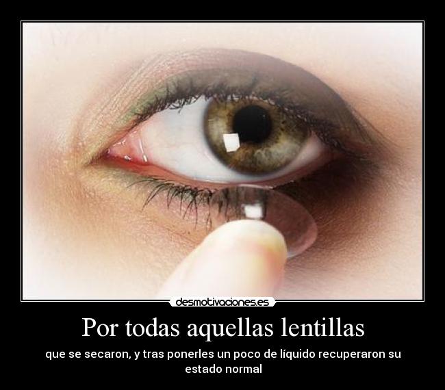 Por todas aquellas lentillas -