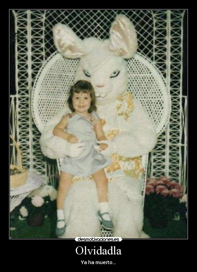 Olvidadla - Ya ha muerto...