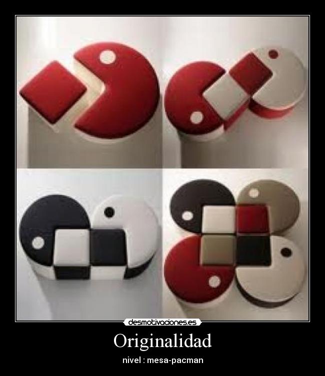 Originalidad - nivel : mesa-pacman
