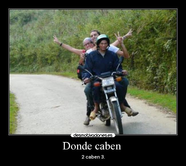 Donde caben - 2 caben 3.