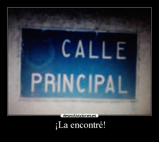 ¡La encontré! -