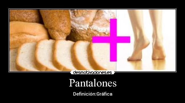 Pantalones - Definición:Gráfica