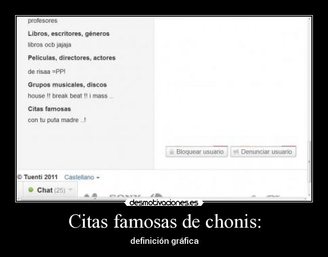 Citas famosas de chonis: - definición gráfica
