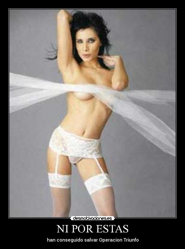 NI POR ESTAS -