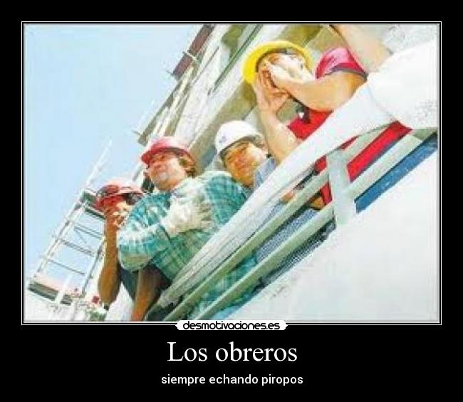 Los obreros -
