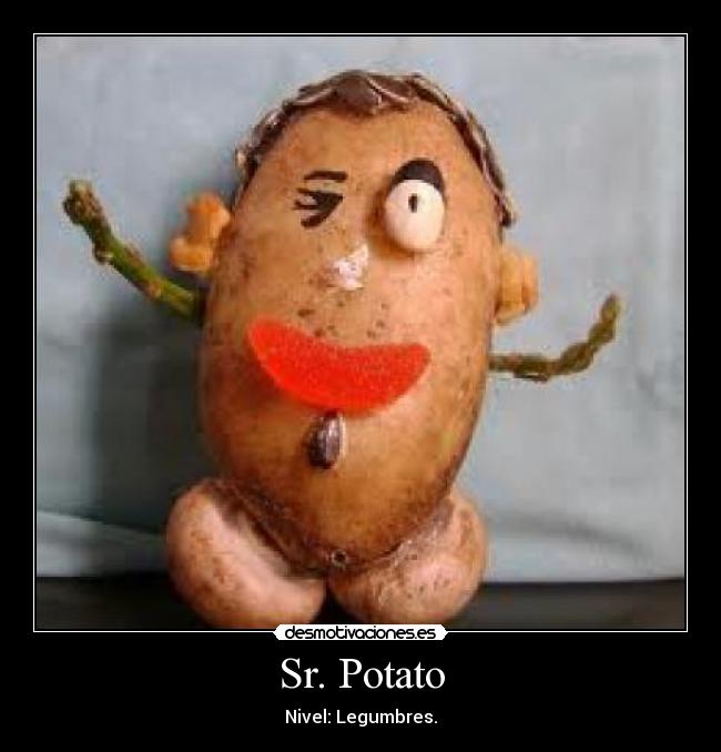 Sr. Potato - Nivel: Legumbres.