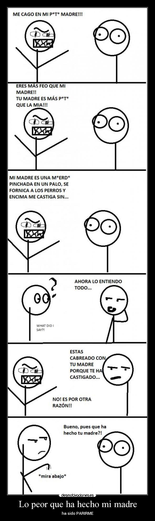 Lo peor que ha hecho mi madre -