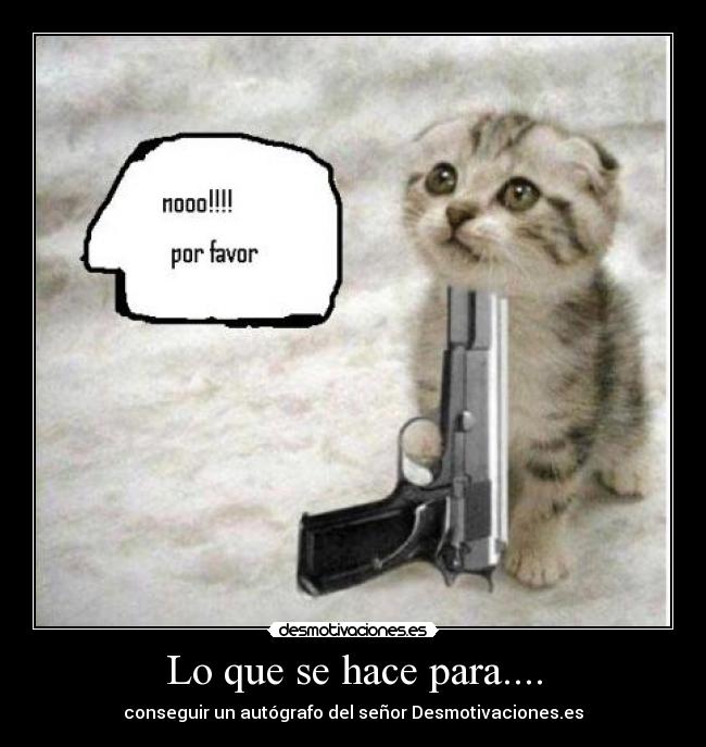 Lo que se hace para.... - 
