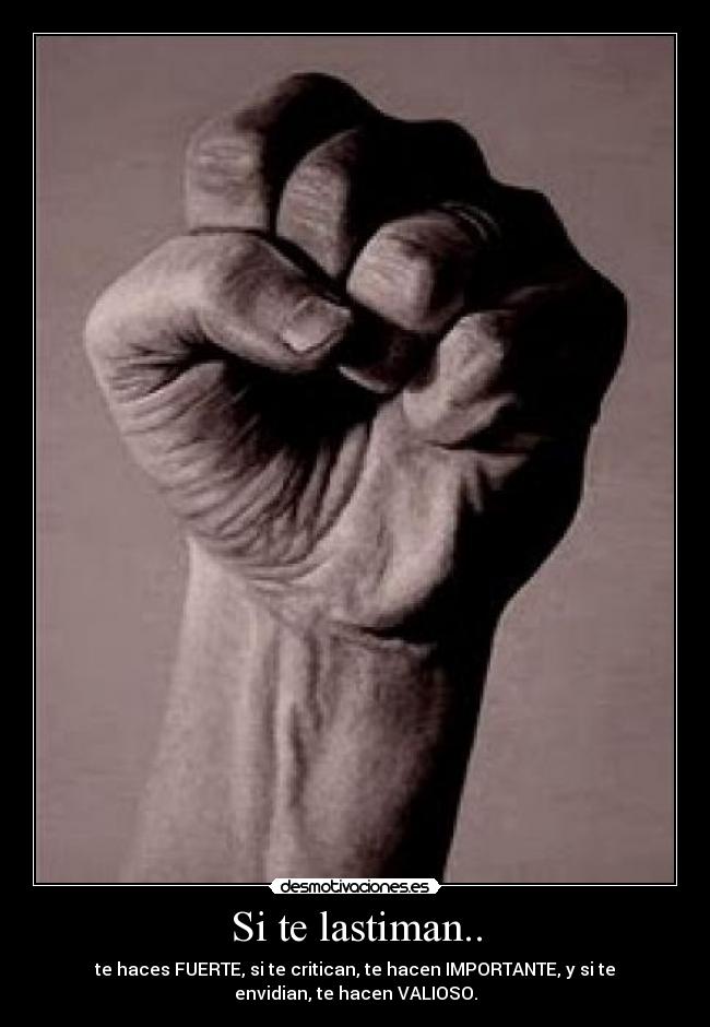 Si te lastiman.. - 