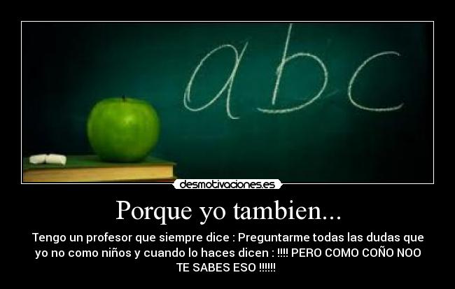 Porque yo tambien... - 